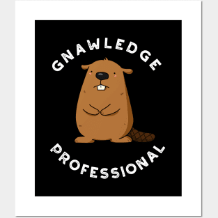 Gnawledge Professional Cute Beaver Pun Posters and Art